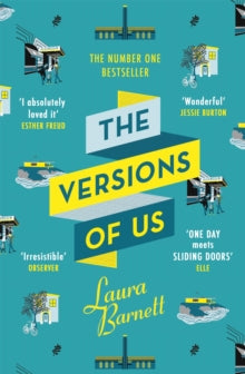 The Versions of Us: The Number One bestseller - Laura Barnett (Paperback) 31-12-2015 Short-listed for British Book Industry Awards Debut Fiction Book of the Year 2016.