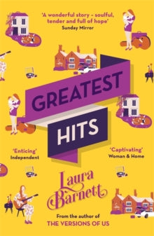 Greatest Hits: From the bestselling author of The Versions of Us - Laura Barnett (Paperback) 08-03-2018 