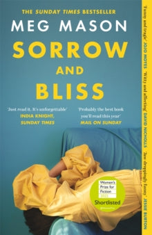 Sorrow and Bliss: Longlisted for the Women's Prize for Fiction 2022 - Meg Mason (Paperback) 28-04-2022 