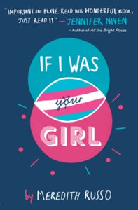 If I Was Your Girl - Meredith Russo (Paperback) 01-06-2016 