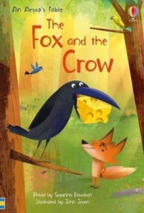 First Reading Level 3  The Fox and the Crow - Susanna Davidson; Susanna Davidson; John Joven (Hardback) 09-07-2020 