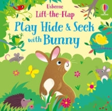 Play Hide & Seek  Play Hide and Seek with Bunny - Sam Taplin; Gareth Lucas (Board book) 03-03-2022 