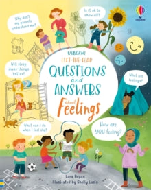 Questions & Answers  Lift-the-Flap Questions and Answers About Feelings - Lara Bryan; Lara Bryan; Shelly Laslo (Board book) 03-02-2022 