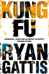 Kung Fu - Ryan Gattis (Paperback) 19-05-2016 