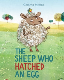 The Sheep Who Hatched an Egg - Gemma Merino (Paperback) 23-03-2017 