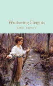 Macmillan Collector's Library  Wuthering Heights - Emily Bronte; David Pinching (Hardback) 23-03-2017 