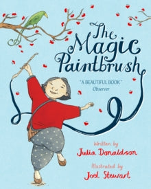 The Magic Paintbrush - Julia Donaldson; Joel Stewart (Paperback) 12-01-2017 