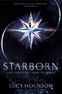 The Worldmaker Trilogy  Starborn - Lucy Hounsom (Paperback) 24-08-2017 Short-listed for David Gemmell Morningstar Award 2016 (UK).