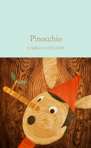 Macmillan Collector's Library  Pinocchio - Carlo Collodi; Anna South (Hardback) 21-09-2017 