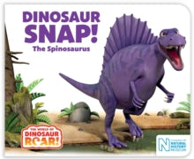 The World of Dinosaur Roar!  Dinosaur Snap! The Spinosaurus - Peter Curtis; Jeanne Willis (Board book) 13-05-2021 