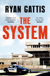 The System - Ryan Gattis (Paperback) 05-08-2021 