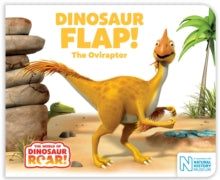 The World of Dinosaur Roar!  Dinosaur Flap! The Oviraptor - Peter Curtis; Jeanne Willis (Board book) 13-05-2021 