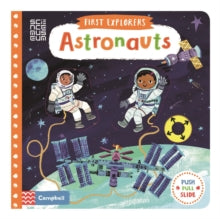 Campbell First Explorers  Astronauts - Christiane Engel; Campbell Books (Board book) 21-09-2017 