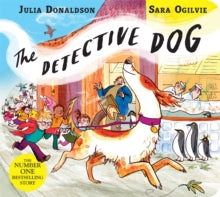 The Detective Dog - Julia Donaldson; Sara Ogilvie (Board book) 25-01-2018 Winner of Books Are My Bag Readers Awards Children's Award 2016 (UK).