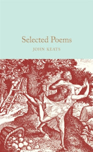 Macmillan Collector's Library  Selected Poems - John Keats; Dr Andrew Hodgson (Hardback) 07-02-2019 