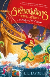 The Strangeworlds Travel Agency  The Strangeworlds Travel Agency: The Edge of the Ocean: Book 2 - L.D. Lapinski (Paperback) 15-04-2021 