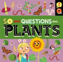 So Many Questions  So Many Questions: About Plants - Sally Spray; Mark Ruffle (Hardback) 13-01-2022 