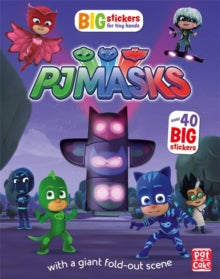 PJ Masks  PJ Masks: Big Stickers for Tiny Hands - Pat-a-Cake; PJ Masks (Paperback) 08-03-2018 