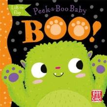 Peek-a-Boo Baby  Peek-a-Boo Baby: Boo: Lift the flap board book - Pat-a-Cake; Zoe Waring (Board book) 03-09-2020 