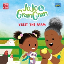 JoJo & Gran Gran  JoJo & Gran Gran: Visit the Farm - Pat-a-Cake (Paperback) 25-03-2021 