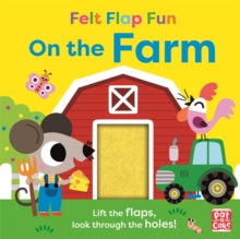 Felt Flap Fun  Felt Flap Fun: On the Farm: Board book with felt flaps - Pat-a-Cake; Tiago Americo (Board book) 09-06-2022 