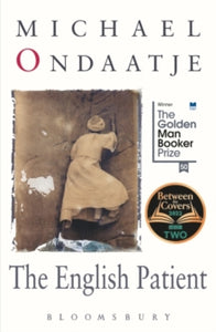 The English Patient: Winner of the Golden Man Booker Prize - Michael Ondaatje (Paperback) 26-05-2018 