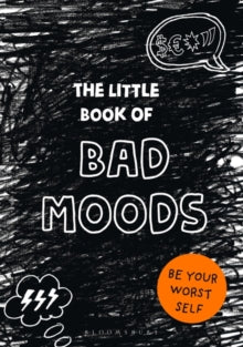 The Little Book of BAD MOODS: (A cathartic activity book) - Lotta Sonninen; Piia Aho (Paperback) 15-11-2018 