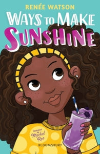 Ways to Make Sunshine - Renee Watson; Mechal Roe (Paperback) 23-07-2020 