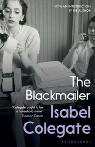 The Blackmailer - Isabel Colegate (Paperback) 09-06-2022 