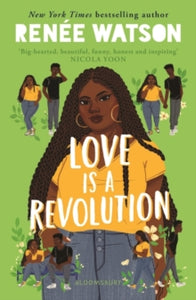 Love Is a Revolution - Renee Watson (Paperback) 04-02-2021 