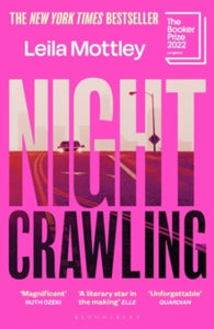 Nightcrawling: Longlisted for the Booker Prize 2022 - the youngest ever Booker nominee - Leila Mottley (Paperback) 25-05-2023 