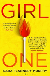 Girl One: The electrifying thriller for fans of The Power and Vox - Sara Flannery Murphy (Paperback) 23-06-2022 