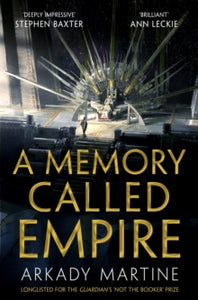 Teixcalaan  A Memory Called Empire: Winner of the 2020 Hugo Award for Best Novel - Arkady Martine (Paperback) 23-01-2020 