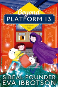 Beyond Platform 13 - Sibeal Pounder; Beatriz Castro (Paperback) 03-10-2019 