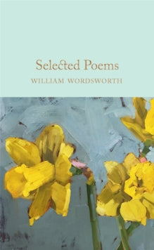 Macmillan Collector's Library  Selected Poems - William Wordsworth (Hardback) 05-03-2020 