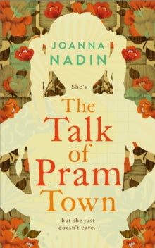 The Talk of Pram Town - Joanna Nadin (Hardback) 04-03-2021 