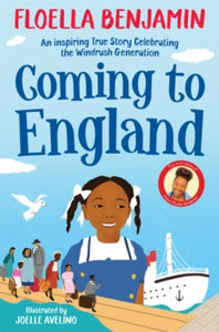 Coming to England - Floella Benjamin; Joelle Avelino (Paperback) 15-04-2021 