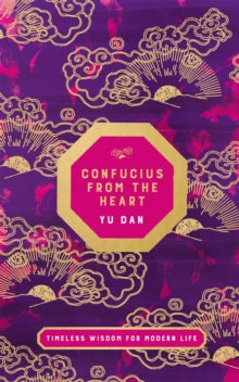 Confucius from the Heart - Yu Dan (Hardback) 29-10-2020 