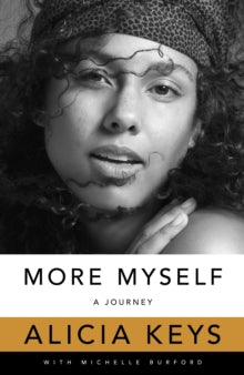 More Myself: A Journey - Alicia Keys (PAPERBACK) 15-09-2022 