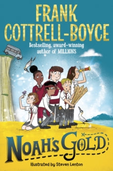 Noah's Gold - Frank Cottrell Boyce; Steven Lenton (Paperback) 28-04-2022 