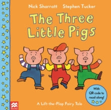 Lift-the-Flap Fairy Tales  The Three Little Pigs - Nick Sharratt; Stephen Tucker (Paperback) 22-07-2021 