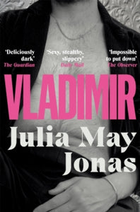 Vladimir - Julia May Jonas (Paperback) 09-02-2023 