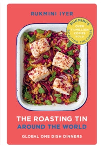 The Roasting Tin Around the World: Global One Dish Dinners - Rukmini Iyer (Hardback) 30-04-2020 