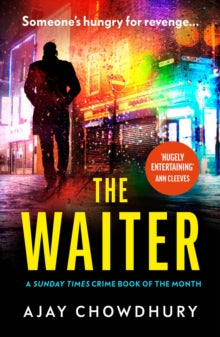 Detective Kamil Rahman  The Waiter: the award-winning first book in a thrilling new detective series - Ajay Chowdhury (Paperback) 17-02-2022 