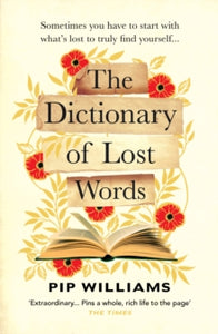 The Dictionary of Lost Words: The International Bestseller - Pip Williams (Paperback) 20-01-2022 