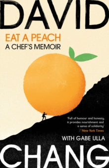 Eat A Peach: A Memoir - David Chang (Paperback) 03-02-2022 