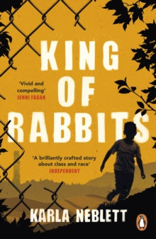 King of Rabbits - Karla Neblett (Paperback) 10-03-2022 