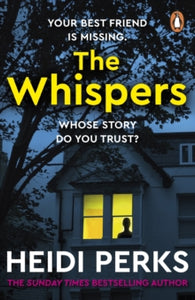 The Whispers: The new impossible-to-put-down thriller from the bestselling author - Heidi Perks (Paperback) 14-04-2022 