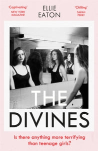 The Divines: A razor-sharp, perfectly twisted debut - Ellie Eaton (Paperback) 17-02-2022 