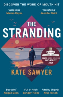 The Stranding: SHORTLISTED FOR THE COSTA FIRST NOVEL AWARD - Kate Sawyer (Paperback) 05-05-2022 